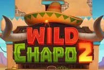 Wild Chapo 2 slot